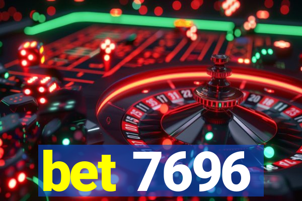 bet 7696